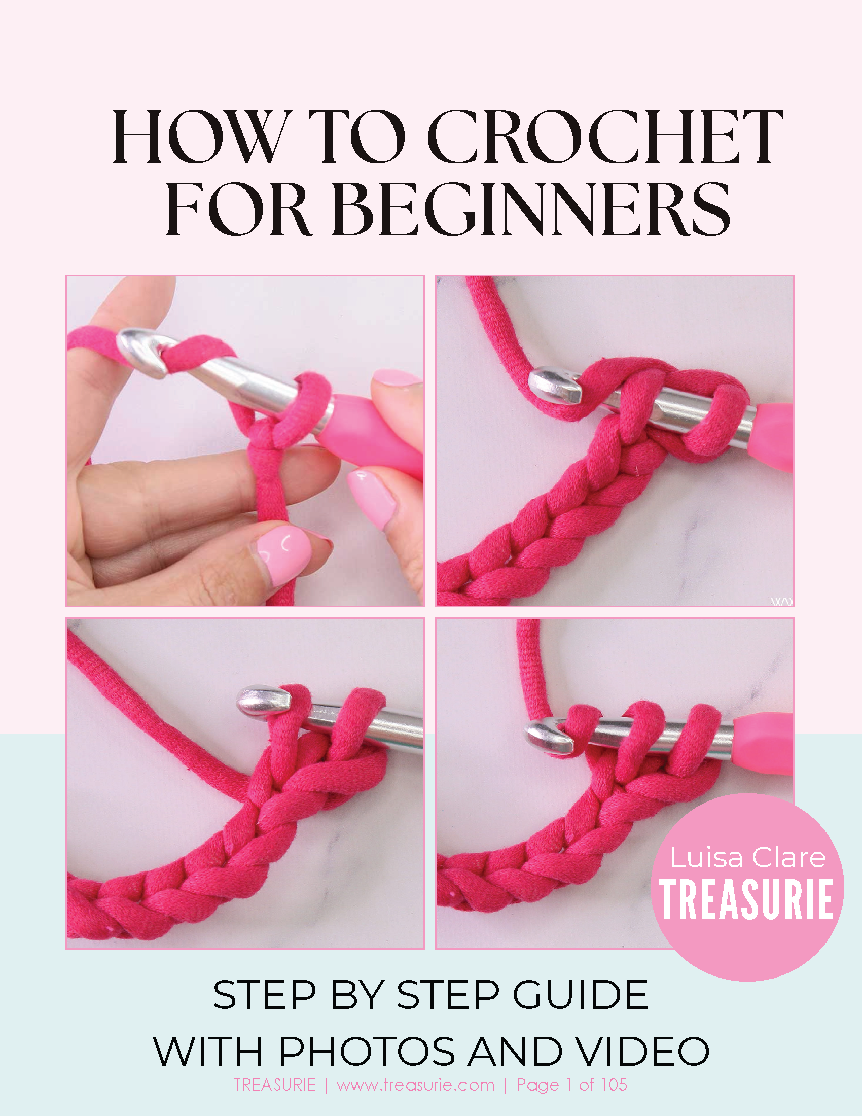 Crochet The Complete Step By Step Guide